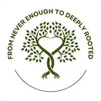 From Never Enough to Deeply Rooted: Cultivating Trust + Inner Abundance